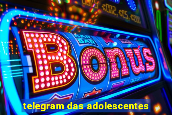 telegram das adolescentes